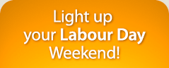 Light up your Labour Day Weekend!